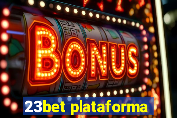 23bet plataforma